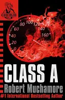 CHERUB: Clasa A - Cartea 2 - CHERUB: Class A - Book 2