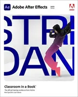 Adobe After Effects Classroom in a Book (versiune 2021) - Adobe After Effects Classroom in a Book (2021 Release)