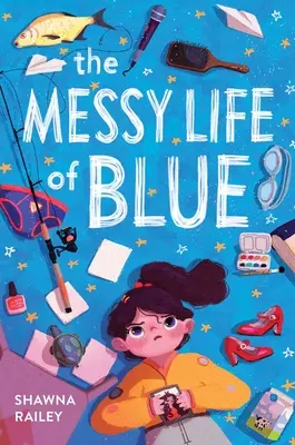 Viața murdară a lui Blue - The Messy Life of Blue