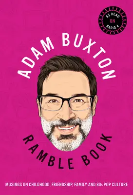 Cartea Ramble: Reflecții despre copilărie, prietenie, familie și cultura pop a anilor '80 - Ramble Book: Musings on Childhood, Friendship, Family and 80s Pop Culture