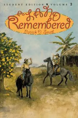 A Land Remembered, volumul 2 - A Land Remembered, Volume 2