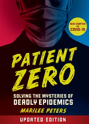 Pacientul zero (ediție revizuită) - Patient Zero (Revised Edition)