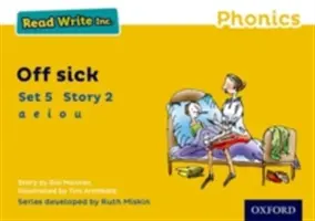 Read Write Inc. Phonics: Galben Set 5 Storybook 2 Off Sick - Read Write Inc. Phonics: Yellow Set 5 Storybook 2 Off Sick