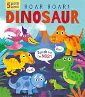 Roar! Roar! Dinozaur - Roar! Roar! Dinosaur