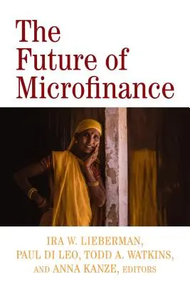 Viitorul microfinanțării - The Future of Microfinance