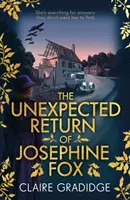 Unexpected Return of Josephine Fox - Câștigătorul concursului Richard & Judy Search for a Bestseller - Unexpected Return of Josephine Fox - Winner of the Richard & Judy Search for a Bestseller Competition