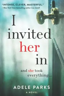 Am invitat-o înăuntru - I Invited Her in