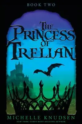 Prințesa din Trelian - The Princess of Trelian