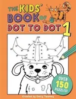 Cartea pentru copii Dot to Dot 1 - The Kids' Book of Dot to Dot 1