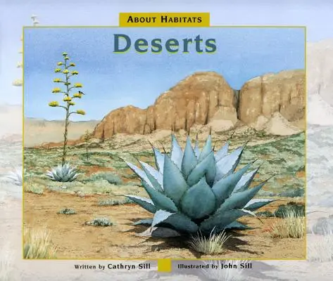 Despre habitate: Deșerturi - About Habitats: Deserts
