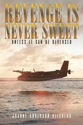 RĂZBUNAREA NU ESTE NICIODATĂ DULCE - REVENGE IS NEVER SWEET