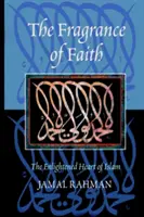 Parfumul credinței - The Fragrance of Faith