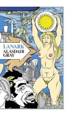 Lanark: O viață în patru cărți - Lanark: A Life in Four Books