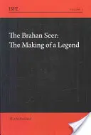 The Brahan Seer: Crearea unei legende - The Brahan Seer: The Making of a Legend