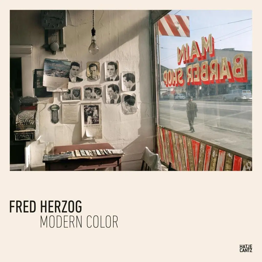 Fred Herzog: Culoare modernă - Fred Herzog: Modern Color