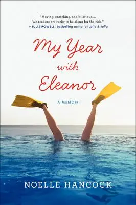 Anul meu cu Eleanor: O amintire - My Year with Eleanor: A Memoir