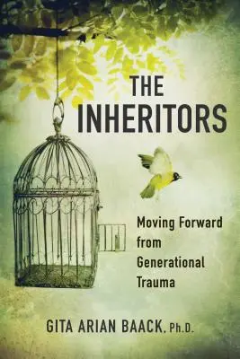 Moștenitorii: Să mergem mai departe din trauma generațională - The Inheritors: Moving Forward from Generational Trauma