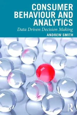 Comportamentul și analiza consumatorilor - Consumer Behaviour and Analytics