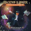 Educația este putere: O frântură din viața lui W.E.B. Du Bois - Education Is Power: A Snippet of the Life of W.E.B. Du Bois