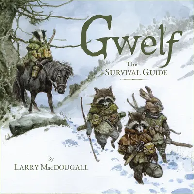 Gwelf: Ghidul de supraviețuire - Gwelf: The Survival Guide