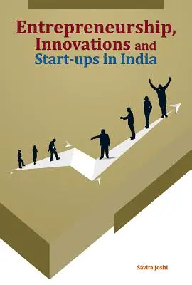 Antreprenoriat, inovații și start-up-uri în India - Entrepreneurship, Innovations and Start-Ups in India
