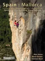 Spania: Mallorca - Cățărări sportive și soloing în ape adânci - Spain: Mallorca - Sport Climbing and Deep Water Soloing
