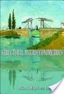 Macroeconometrie structurală: Ediția a doua - Structural Macroeconometrics: Second Edition