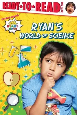 Lumea științei lui Ryan: Ready-To-Read Nivelul 1 - Ryan's World of Science: Ready-To-Read Level 1