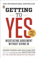 Să ajungem la Da: Negocierea unui acord fără a ceda - Getting to Yes: Negotiating Agreement Without Giving in
