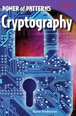 Puterea modelelor: Criptografie - Power of Patterns: Cryptography