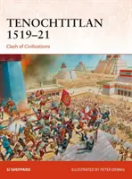 Tenochtitlan 1519-21: Ciocnirea civilizațiilor - Tenochtitlan 1519-21: Clash of Civilizations