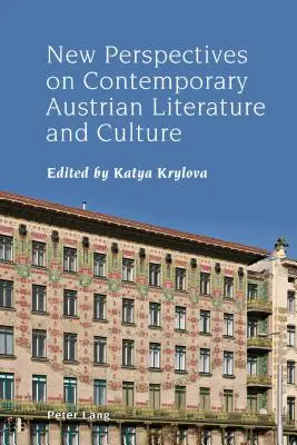 Noi perspective asupra literaturii și culturii austriece contemporane - New Perspectives on Contemporary Austrian Literature and Culture