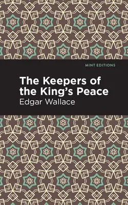 Păstrătorii păcii regelui (The Keepers of the King's Peace) - The Keepers of the King's Peace