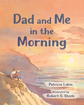 Tata și cu mine dimineața - Dad and Me in the Morning