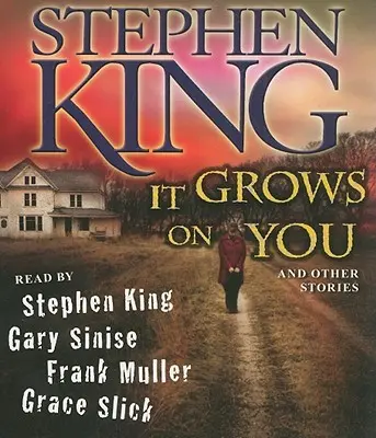 It Grows on You: Și alte povești - It Grows on You: And Other Stories