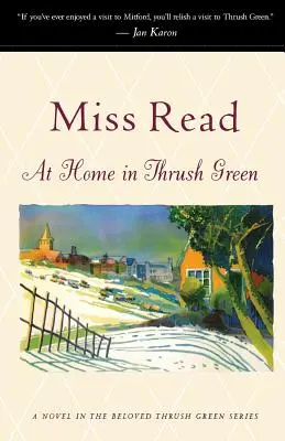 Acasă la Thrush Green - At Home in Thrush Green
