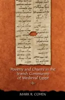 Sărăcie și caritate în comunitatea evreiască din Egiptul medieval - Poverty and Charity in the Jewish Community of Medieval Egypt