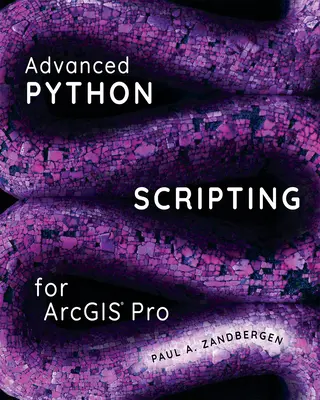 Scripting Python avansat pentru Arcgis Pro - Advanced Python Scripting for Arcgis Pro