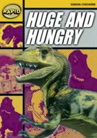 Rapid Reading: Huge and Hungry (Etapa 4, Nivelul 4A) - Rapid Reading: Huge and Hungry (Stage 4, Level 4A)
