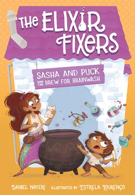 Sasha și Puck și Brew for Brainwash, 4 - Sasha and Puck and the Brew for Brainwash, 4