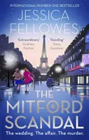 Mitford Scandal - Diana Mitford și o moarte la petrecere - Mitford Scandal - Diana Mitford and a death at the party