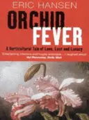 Febra orhideelor - Orchid Fever