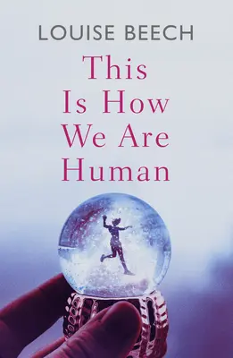 Acesta este modul în care suntem oameni - This Is How We Are Human