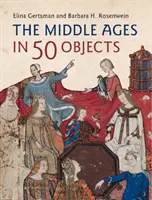 Evul Mediu în 50 de obiecte - The Middle Ages in 50 Objects