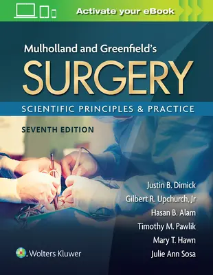 Chirurgia lui Mulholland & Greenfield: Principii științifice și practică - Mulholland & Greenfield's Surgery: Scientific Principles and Practice