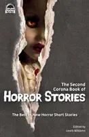 The Second Corona Book of Horror Stories: Cele mai bune povestiri horror noi - The Second Corona Book of Horror Stories: The best in new horror short stories