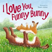 Te iubesc, iepuraș amuzant - I Love You, Funny Bunny