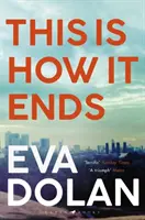 Așa se termină - This Is How It Ends