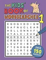 Cartea copiilor de căutare a cuvintelor 1 - Kids' Book of Wordsearches 1