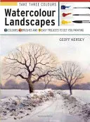 Ia trei culori: Watercolour Landscapes (Peisaje în acuarelă): Începeți să pictați cu 3 culori, 3 pensule și 9 proiecte simple - Take Three Colours: Watercolour Landscapes: Start to Paint with 3 Colours, 3 Brushes and 9 Easy Projects